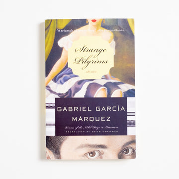 Strange Pilgrims (Trade) by Gabriel Garcia Marquez, Vintage International, Trade.  A Good Used Book is an Independent online bookstore selling New, Used and Vintage books based in Los Angeles, California. AAPI-Owned (Korean-American) Small Business. Free Shipping on orders $40+. 2006 Trade Literature Latin American Literature