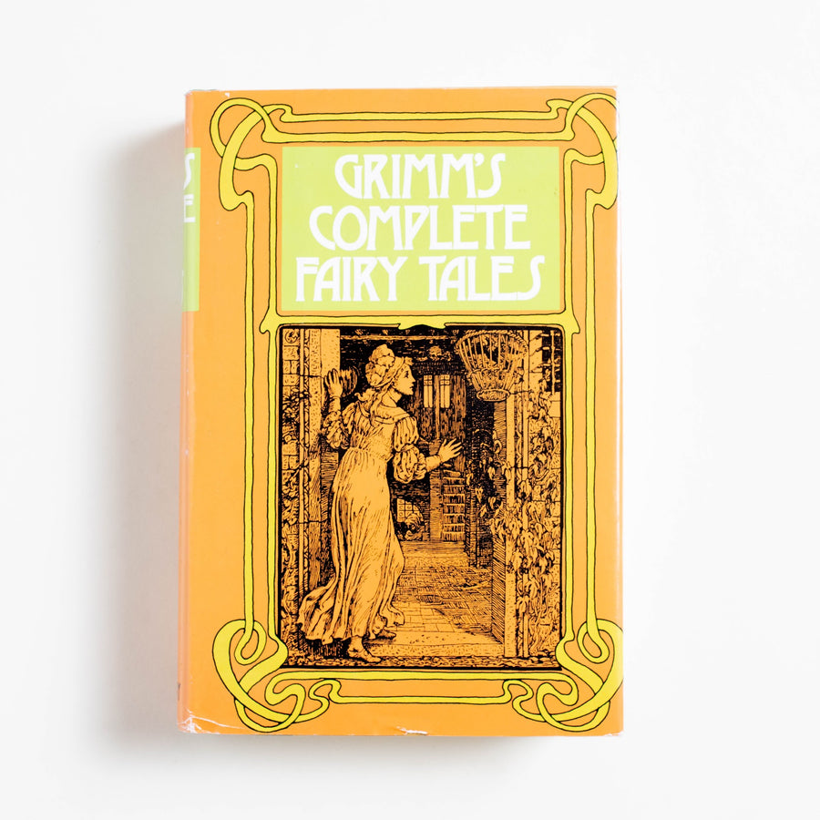 Grimm's Complete Fairy Tales (Hardcover) by Jacob & Wilhelm Grimm