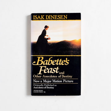 Babette's Feast and Other Anecdotes of Destiny (1st Vintage Printing) by Isak Dinesen, Vintage, Paperback.  A Good Used Book is an Independent online bookstore selling New, Used and Vintage books based in Los Angeles, California. AAPI-Owned (Korean-American) Small Business. Free Shipping on orders $25+. Local Pickup available in Koreatown.  1986 1st Vintage Printing Literature Literary Fiction
