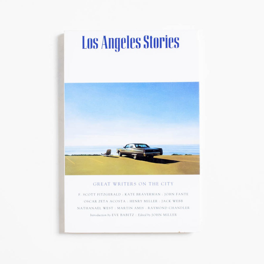 Los Angeles Stories (1st Printing) edited by John Miller