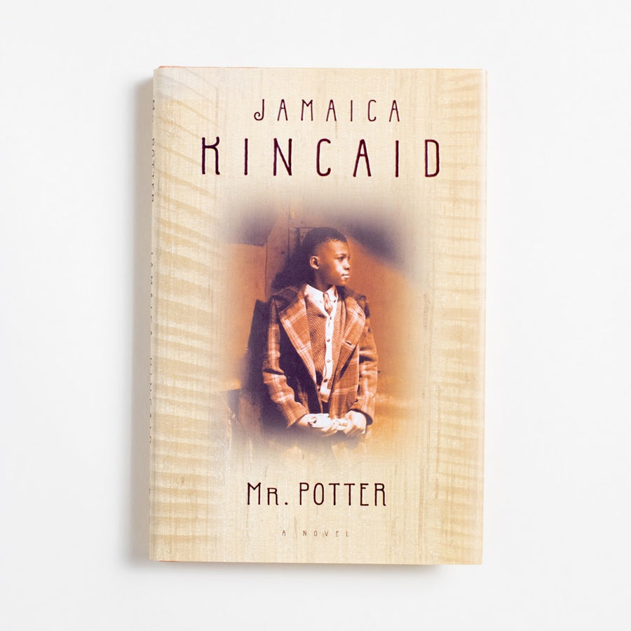 Mr. Potter (1st Edition) by Jamaica Kincaid