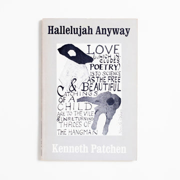 Hallelujah Anyway (Second Printing) by Kenneth Patchen