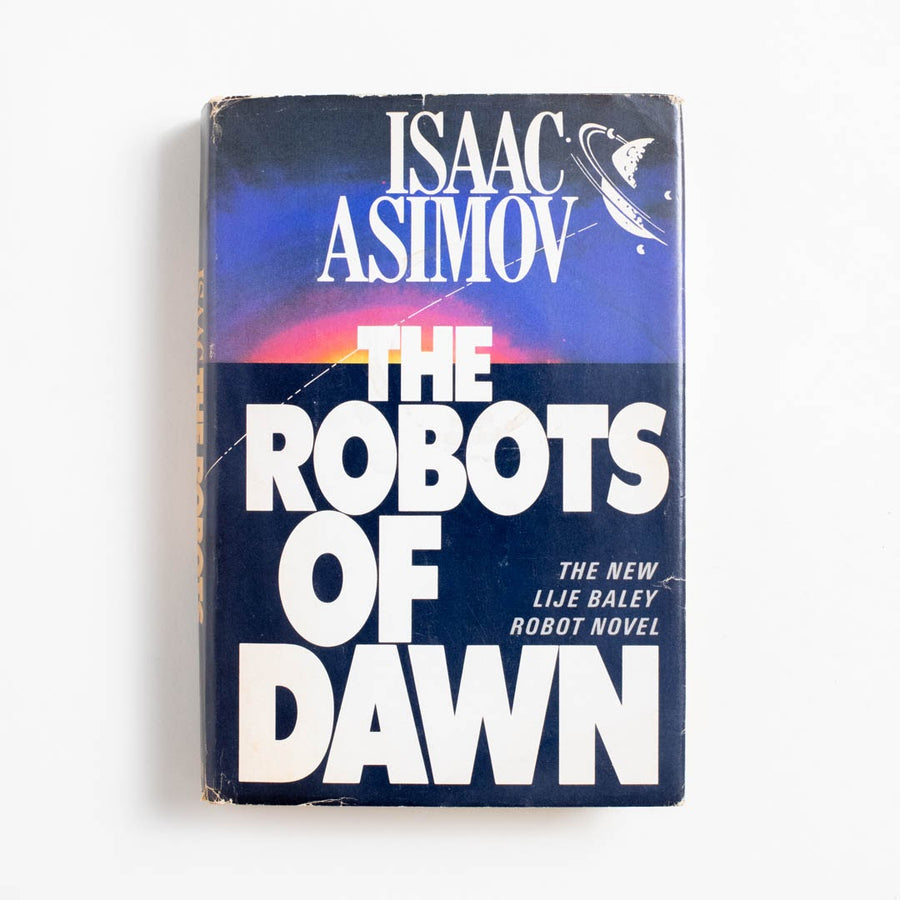 The Robots of Dawn (Book Club Edition) by Isaac Asimov, Doubleday and Company, Hardcover w. Dust Jacket.  A Good Used Book is an Independent online bookstore selling New, Used and Vintage books based in Los Angeles, California. AAPI-Owned (Korean-American) Small Business. Free Shipping on orders $40+. 1983 Book Club Edition Genre 