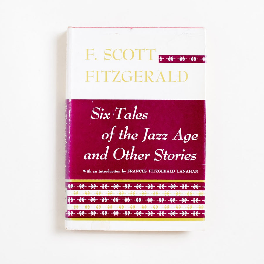 Six Tales of the Jazz Age and Other Storie (Hardcover) by F. Scott Fitzgerald