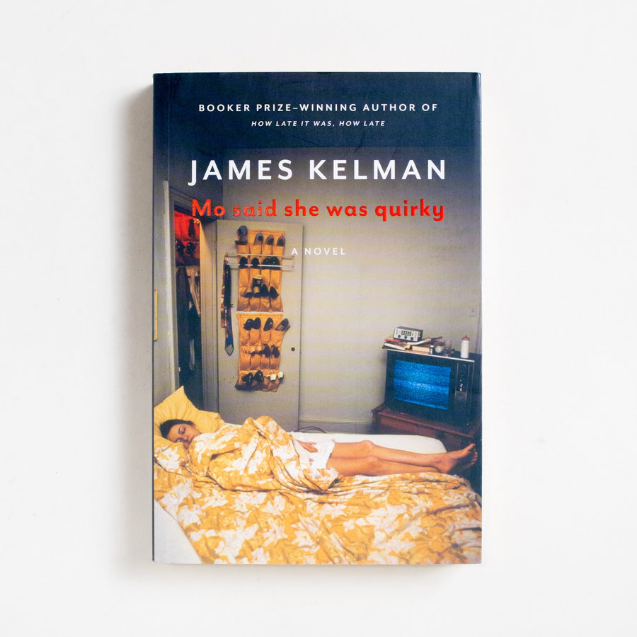 Mo said She Was Quirky (Trade) by James Kelman, Other Press, Trade.  A Good Used Book is an Independent online bookstore selling New, Used and Vintage books based in Los Angeles, California. AAPI-Owned (Korean-American) Small Business. Free Shipping on orders $40+. 2012 Trade Literature 