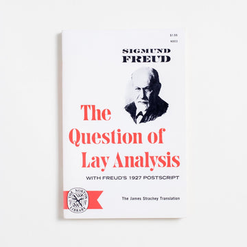 The Question of Lay Analysis (Trade) by Sigmund Freud, W.W. Norton & Company, Trade.  A Good Used Book is an Independent online bookstore selling New, Used and Vintage books based in Los Angeles, California. AAPI-Owned (Korean-American) Small Business. Free Shipping on orders $25+. Local Pickup available in Koreatown.  1969 Trade Non-Fiction 