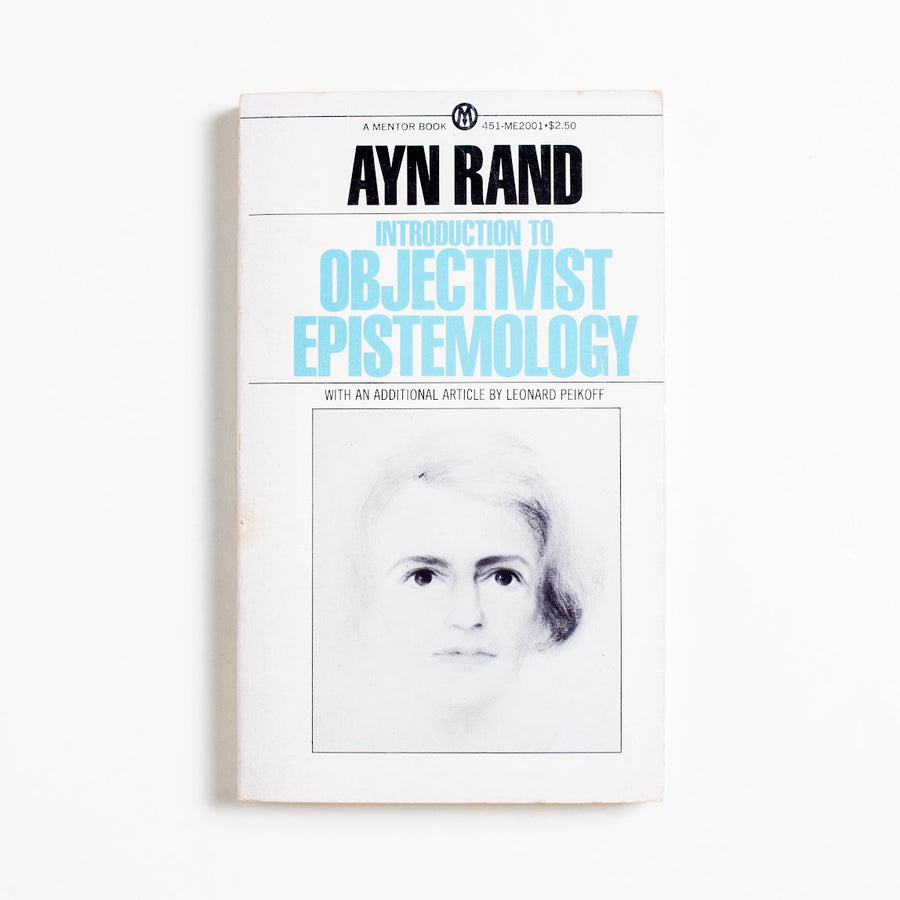 Introduction to Objectivist Epistemology (Mentor) by Ayn Rand, Mentor Books, Paperback.  A Good Used Book is an Independent online bookstore selling New, Used and Vintage books based in Los Angeles, California. AAPI-Owned (Korean-American) Small Business. Free Shipping on orders $40+. 1979 Mentor Classics 