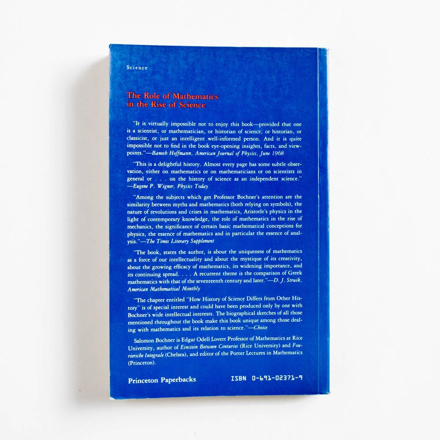 The Role of Mathematics in the Rise of Science (Trade) by Salomon Bochner
