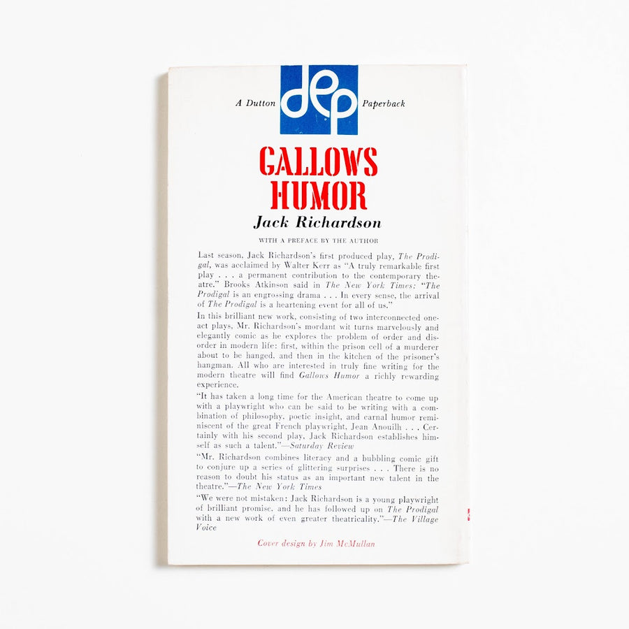 Gallows Humor (E.P. Dutton) by Jack Richardson