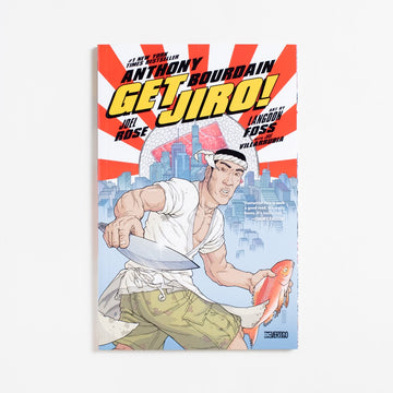 Get Jiro! (New Softcover) by Anthony Bourdain