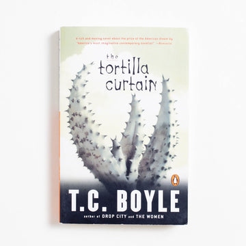 The Tortilla Curtain (Signed Trade) by T.C. Boyle