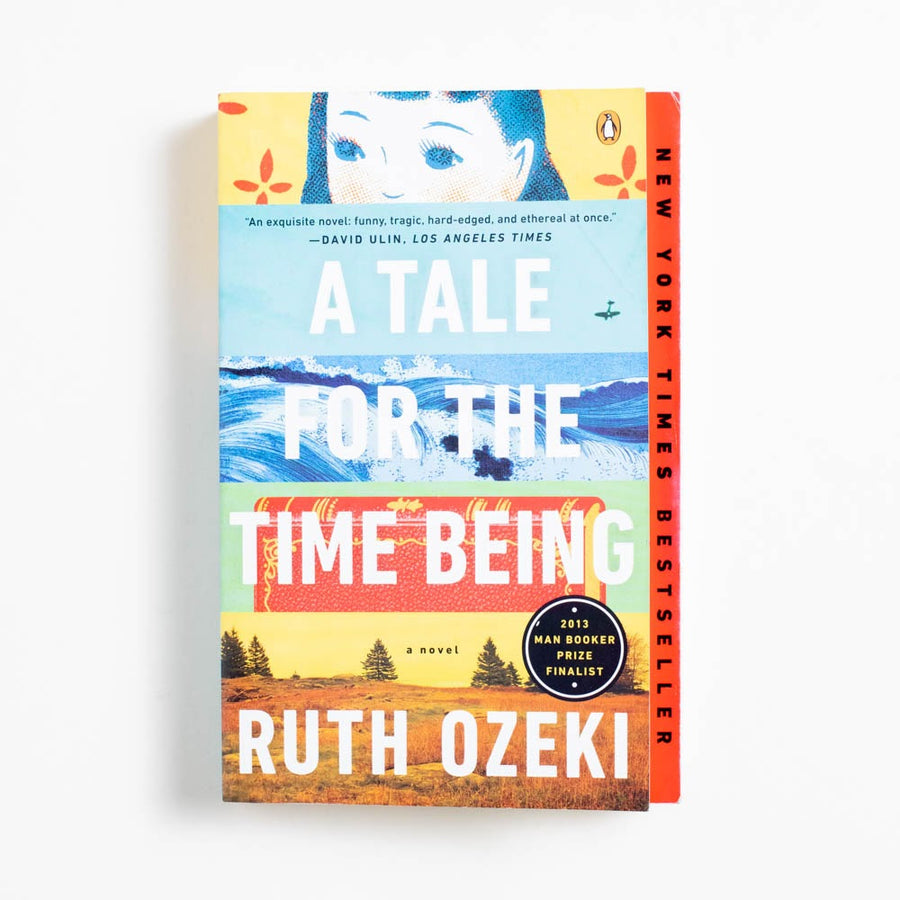 A Tale for the Time Being (1st Penguin Printing) by Ruth Ozeki, Penguin Books, Trade.  A Good Used Book is an Independent online bookstore selling New, Used and Vintage books based in Los Angeles, California. AAPI-Owned (Korean-American) Small Business. Free Shipping on orders $25+. Local Pickup available in Koreatown.  2013 1st Penguin Printing Literature AAPI Literature, Asian American Literature