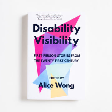 Disability Visibility (New Trade) by Alice Wong