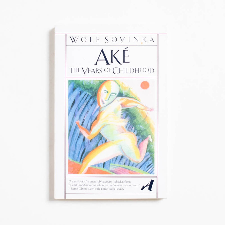 Ake: The Years of Childhood (Trade) by Wole Soyinka