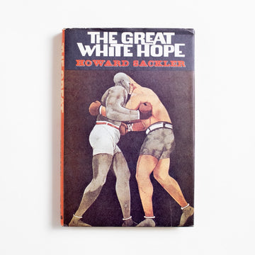 The Great White Hope (Book Club Edition) by Howard Sackler, Dial Press, Hardcover w. Dust Jacket.  A Good Used Book is an Independent online bookstore selling New, Used and Vintage books based in Los Angeles, California. AAPI-Owned (Korean-American) Small Business. Free Shipping on orders $40+. 1968 Book Club Edition Literature 