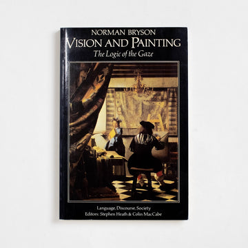 Vision and Painting (Trade) by Norman Bryson, Yale University Press, Trade.  A Good Used Book is an Independent online bookstore selling New, Used and Vintage books based in Los Angeles, California. AAPI-Owned (Korean-American) Small Business. Free Shipping on orders $25+. Local Pickup available in Koreatown.  1985 Trade Art Art Criticism