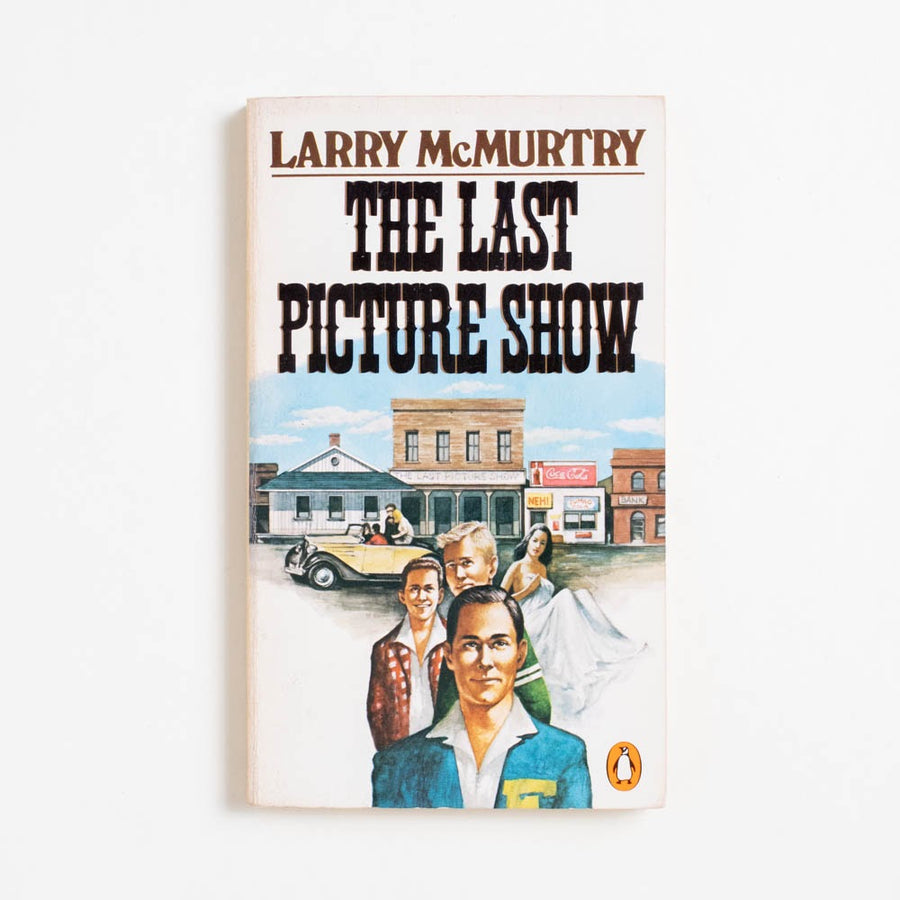 The Last Picture Show (Paperback) by Larry McMurtry, Penguin Books, Paperback.  A Good Used Book is an Independent online bookstore selling New, Used and Vintage books based in Los Angeles, California. AAPI-Owned (Korean-American) Small Business. Free Shipping on orders $25+. Local Pickup available in Koreatown.  1979 Paperback Literature 