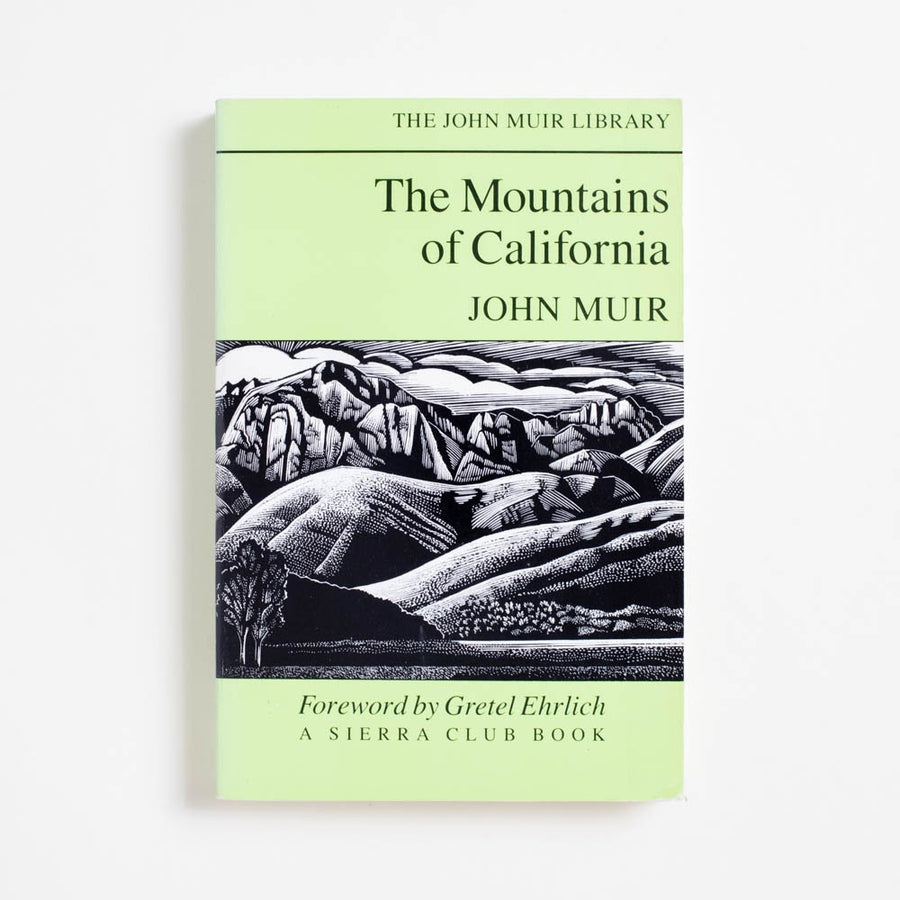 The Mountains of California (Trade) by John Muir