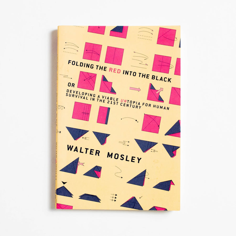 Folding the Red into the Black (Small Trade) by Walter Mosley