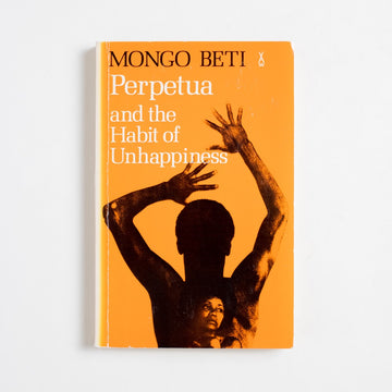 Perpetua and the Habit of Unhappiness (African Writers Series) by Mongo Beti, African Writers Series, Paperback.  A Good Used Book is an Independent online bookstore selling New, Used and Vintage books based in Los Angeles, California. AAPI-Owned (Korean-American) Small Business. Free Shipping on orders $40+. 1978 African Writers Series Literature African Literature