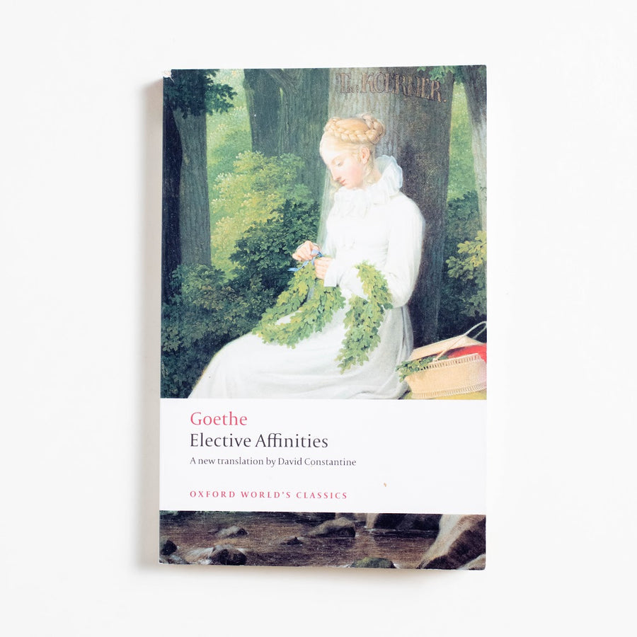 Elective Affinities (Trade) by Johann Wolfgang von Goethe, Oxford University Press, Trade.  A Good Used Book is an Independent online bookstore selling New, Used and Vintage books based in Los Angeles, California. AAPI-Owned (Korean-American) Small Business. Free Shipping on orders $40+. 1999 Trade Classics 