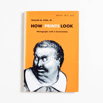 How Prints Look (Trade) by William M. Ivins, Jr., Beacon Press, Trade.  A Good Used Book is an Independent online bookstore selling New, Used and Vintage books based in Los Angeles, California. AAPI-Owned (Korean-American) Small Business. Free Shipping on orders $40+. 1958 Trade Art 