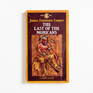 The Last of the Mochicans (Signet Classic) by James Fenimore Cooper, Signet Classic, Paperback.  A Good Used Book is an Independent online bookstore selling New, Used and Vintage books based in Los Angeles, California. AAPI-Owned (Korean-American) Small Business. Free Shipping on orders $40+. 1962 Signet Classic Classics 