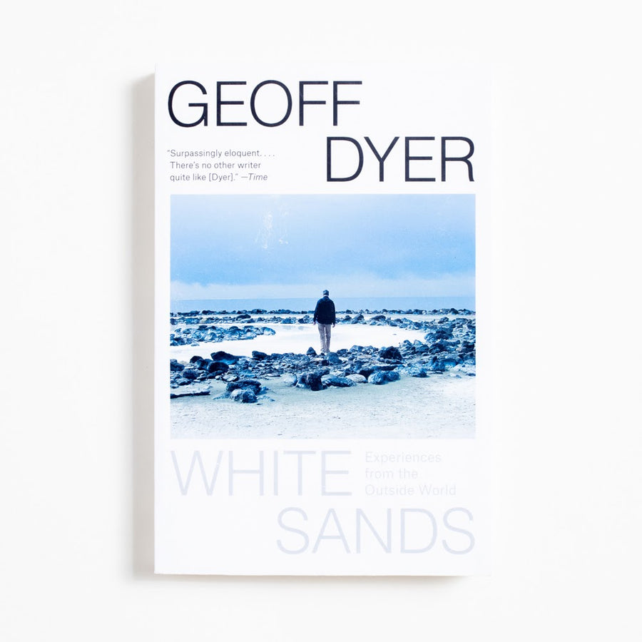 White Sands: Experiences from the Outside World (Trade) by Geoff Dyer, Vintage Books, Trade.  A Good Used Book is an Independent online bookstore selling New, Used and Vintage books based in Los Angeles, California. AAPI-Owned (Korean-American) Small Business. Free Shipping on orders $40+. 2016 Trade Non-Fiction Nature
