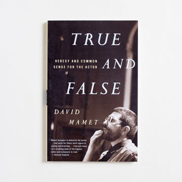 True and False (Trade) by David Mamet, Random House Books, Trade. 