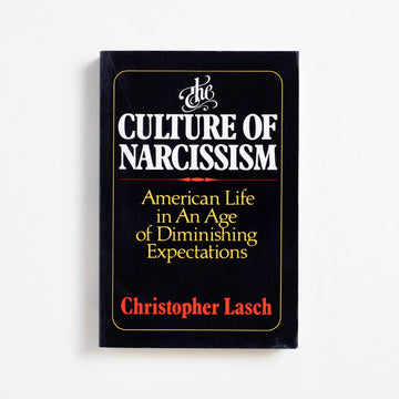The Culture of Narcissim (Trade) by Christopher Lasch, W.W. Norton & Company, Trade. American Life in an Age of Diminishing Expectations A Good Used Book is an Independent online bookstore selling New, Used and Vintage books based in Los Angeles, California. AAPI-Owned (Korean-American) Small Business. Free Shipping on orders $25+. Local Pickup available in Koreatown.  1991 Trade Non-Fiction 