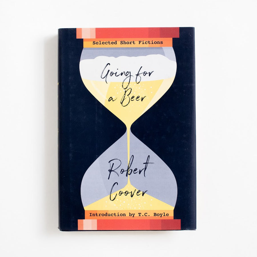 Going for a Beer (1st Edition, 1st Printing) by Robert Coover