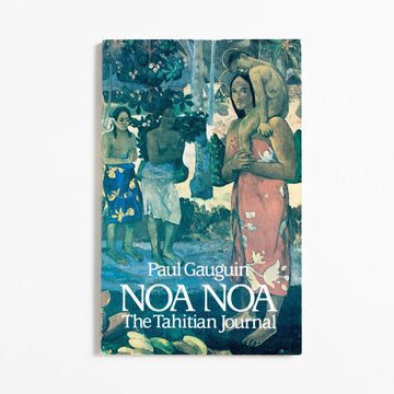 Noa Noa: The Tahitian Journal (Trade, VG) by Paul Gauguin