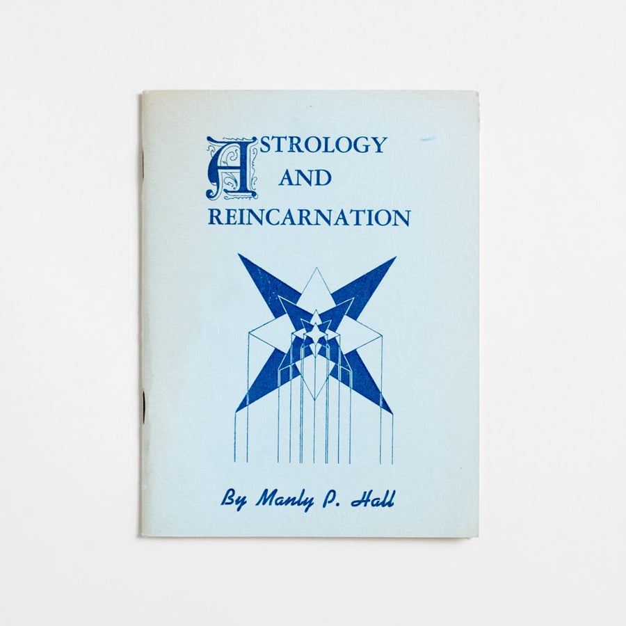 Astrology and Reincarnation (Small Booklet) by Manly P. Hall