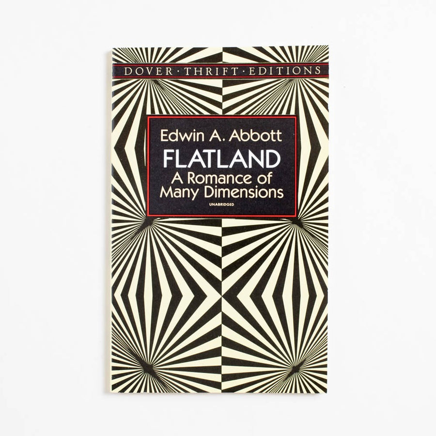 Flatland: A Romance of Many Dimensions (Trade) by Edwin A. Abbott, Dover Publications, Trade. This book, an early hybrid of science fiction
and sharp satire, takes the two-dimensionality
of the Victorian Era into a creative future. A Good Used Book is an Independent online bookstore selling New, Used and Vintage books based in Los Angeles, California. AAPI-Owned (Korean-American) Small Business. Free Shipping on orders $25+. Local Pickup available in Koreatown.  1992 Trade Classics Genre
