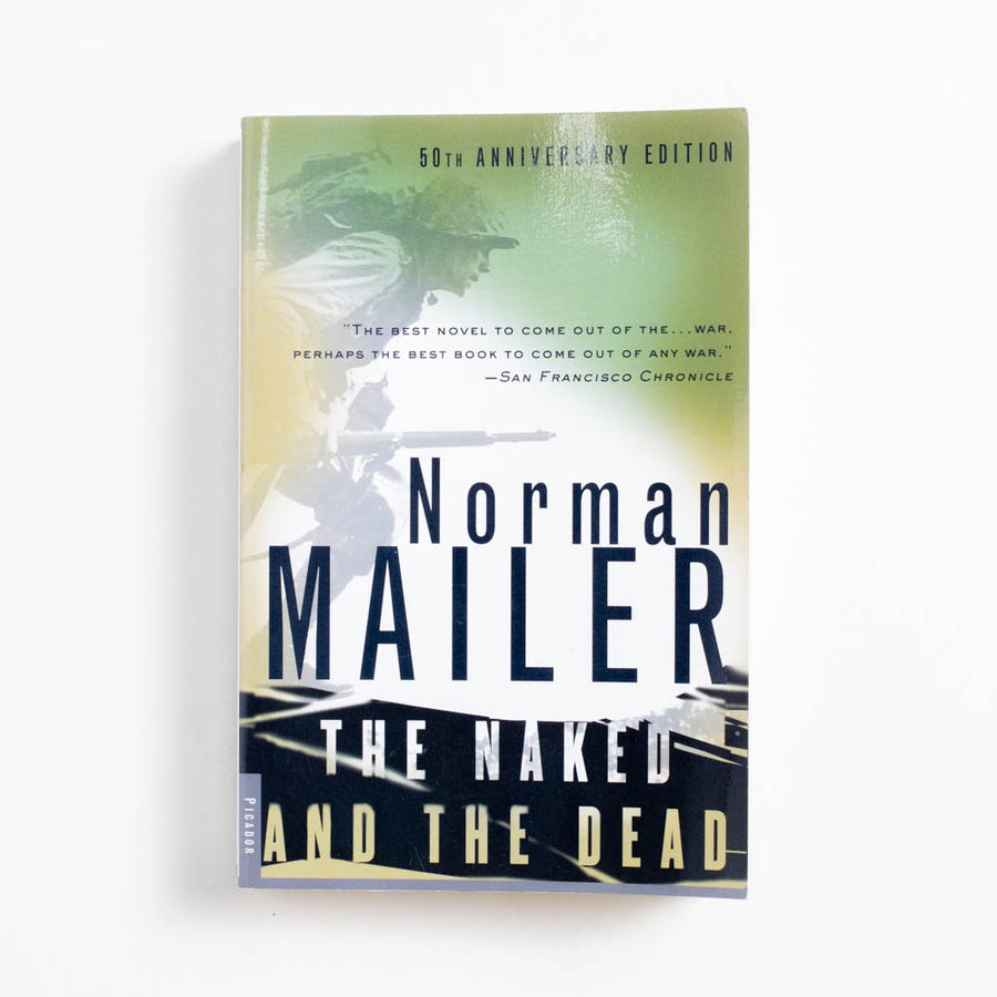 The Naked and the Dead (Trade) by Norman Mailer