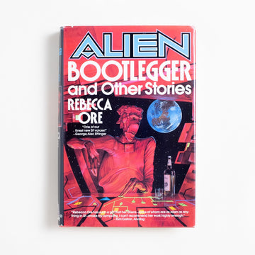 Alien Bootlegger and Other Stories (1st Tor Edition) by Rebecca Ore, Tor Books, Hardcover w. Dust Jacket.  A Good Used Book is an Independent online bookstore selling New, Used and Vintage books. Bookseller based in Los Angeles, California. AAPI-Owned (Korean-American) Small Business. Free Shipping on orders $40+. Local Pickup available in Koreatown.  1993 1st Tor Edition Genre 