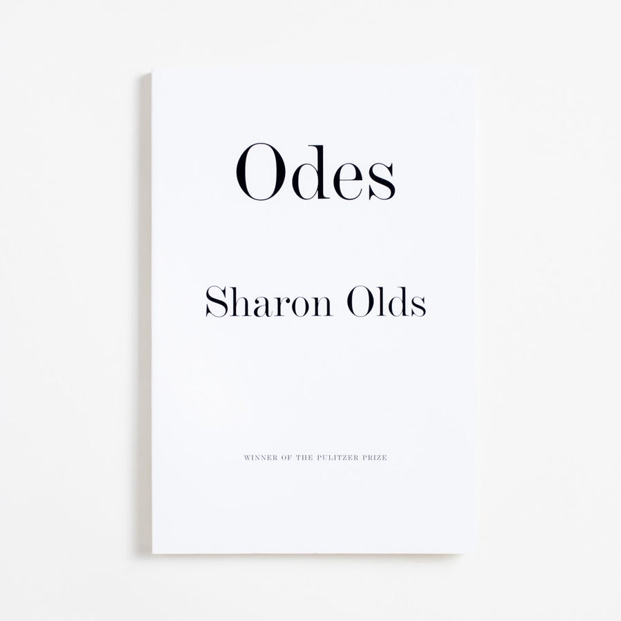 Odes (Trade) by Sharon Olds