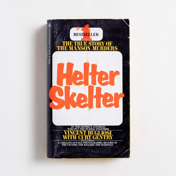 Helter Skelter (Norton) by Vincent Bugliosi