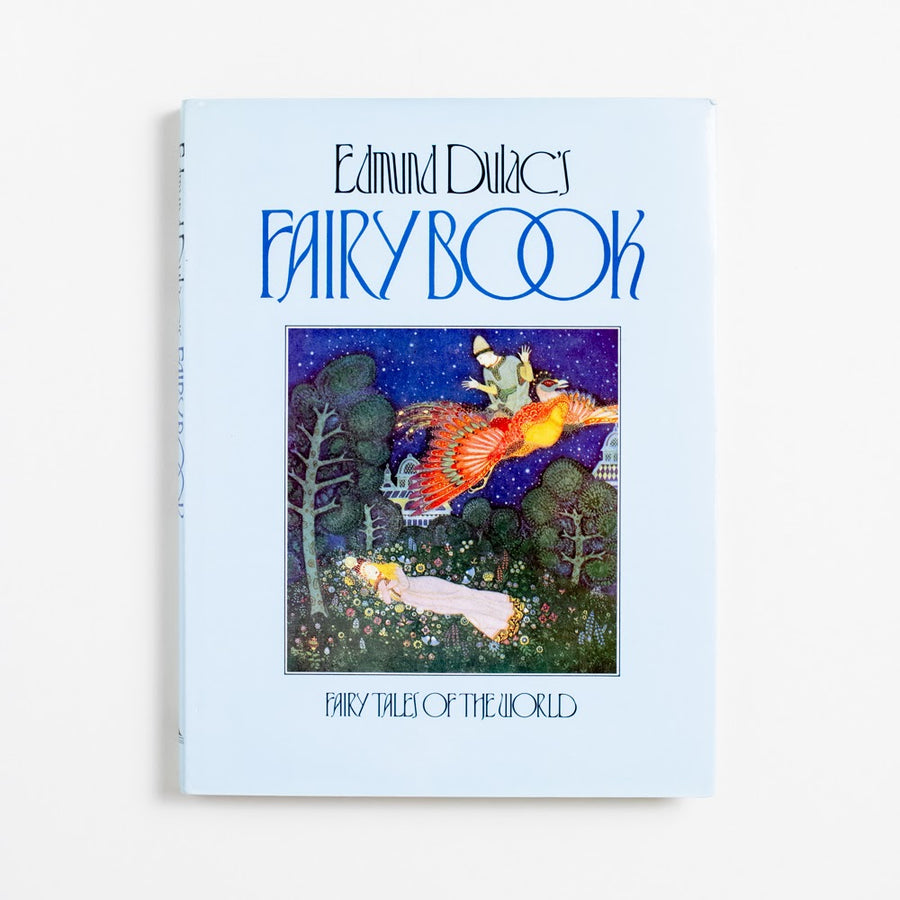 Fairy Book: Fairy Tales of the World (Large Hardcover) by Edmund Dulac