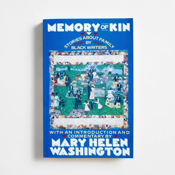 Memory of Kin (Trade) by Mary Helen Washington