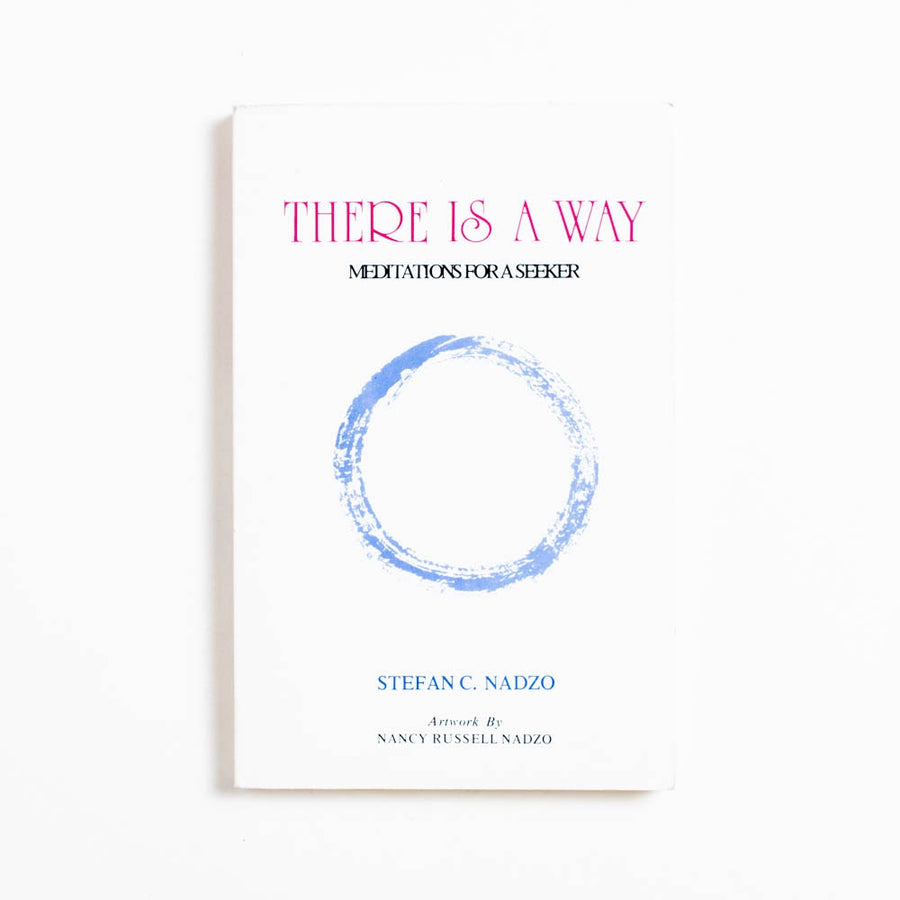 There is a Way: Meditations for a Seeker (Trade) by Stefan C. Nadzo, Eden's Work, Trade.  A Good Used Book is an Independent online bookstore selling New, Used and Vintage books based in Los Angeles, California. AAPI-Owned (Korean-American) Small Business. Free Shipping on orders $25+. Local Pickup available in Koreatown.  1981 Trade Non-Fiction 