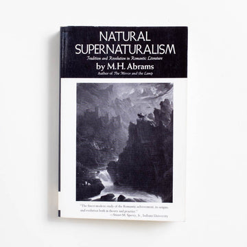Natural Supernaturalism (Trade) by M.H. Abrams, W.W. Norton & Company, Trade. Tradition and Revolution in Romantic Literature A Good Used Book is an Independent online bookstore selling New, Used and Vintage books based in Los Angeles, California. AAPI-Owned (Korean-American) Small Business. Free Shipping on orders $25+. Local Pickup available in Koreatown.  1973 Trade Non-Fiction 