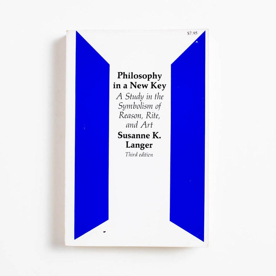 Philosophy in a New Key (Trade) by Susanne K. Langer, Harvard University Press, Trade. A Study in the Symbolism of Reason, Rite, and Art A Good Used Book is an Independent online bookstore selling New, Used and Vintage books based in Los Angeles, California. AAPI-Owned (Korean-American) Small Business. Free Shipping on orders $25+. Local Pickup available in Koreatown.  1957 Trade Art 