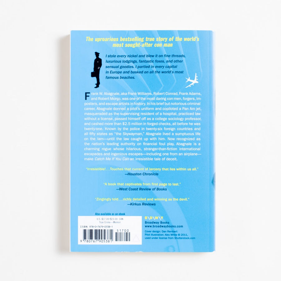 Catch Me if You Can: The True Story of a Real Fake (Trade) by Frank W. Abagnale