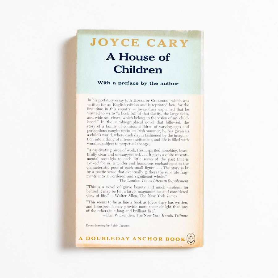 A House of Children (Doubleday Anchor) by Joyce Cary