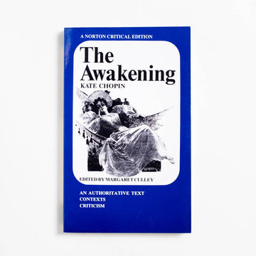The Awakening (1st Norton Printing) by Kate Chopin