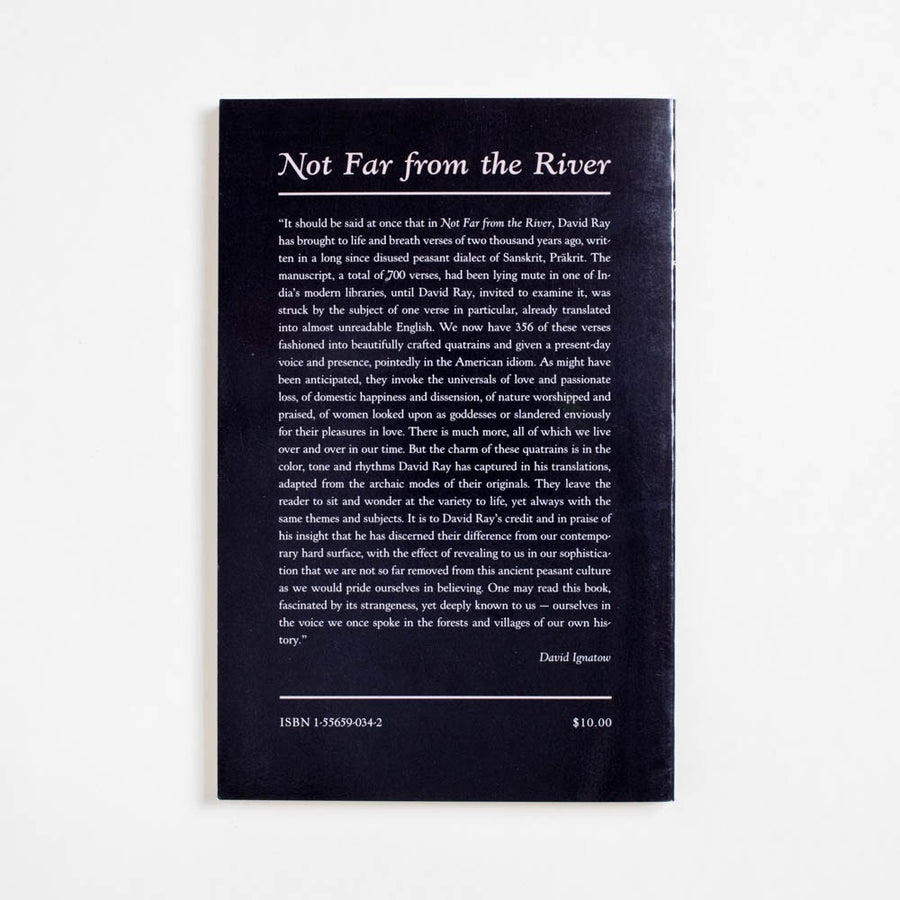 Not Far from the River: Poems from the Gatha Saptasati (Trade) translated by David Ray
