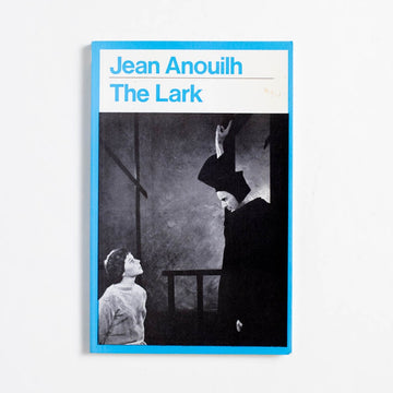 The Lark (Trade) by Jean Anouilh, Eyre Methuen, Trade. Through 