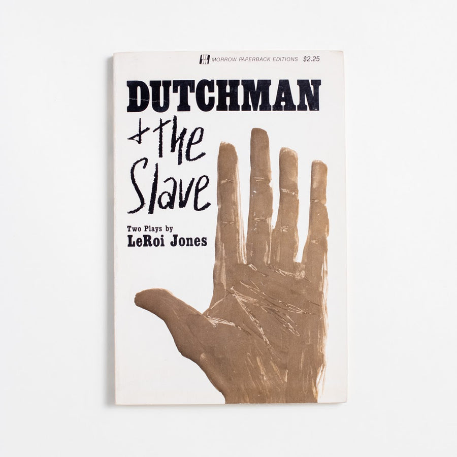 Dutchman and The Slave: Two Plays (Trade) by LeRoi Jones