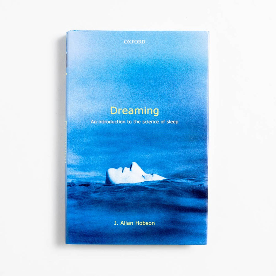 Dreaming: An Introduction to the Science of Sleep (Small Hardcover) by J. Allan Hobson, Oxford University Press, Small Hardcover w. Dust Jacket.  A Good Used Book is an Independent online bookstore selling New, Used and Vintage books based in Los Angeles, California. AAPI-Owned (Korean-American) Small Business. Free Shipping on orders $25+. Local Pickup available in Koreatown.  2002 Small Hardcover Non-Fiction Wellness